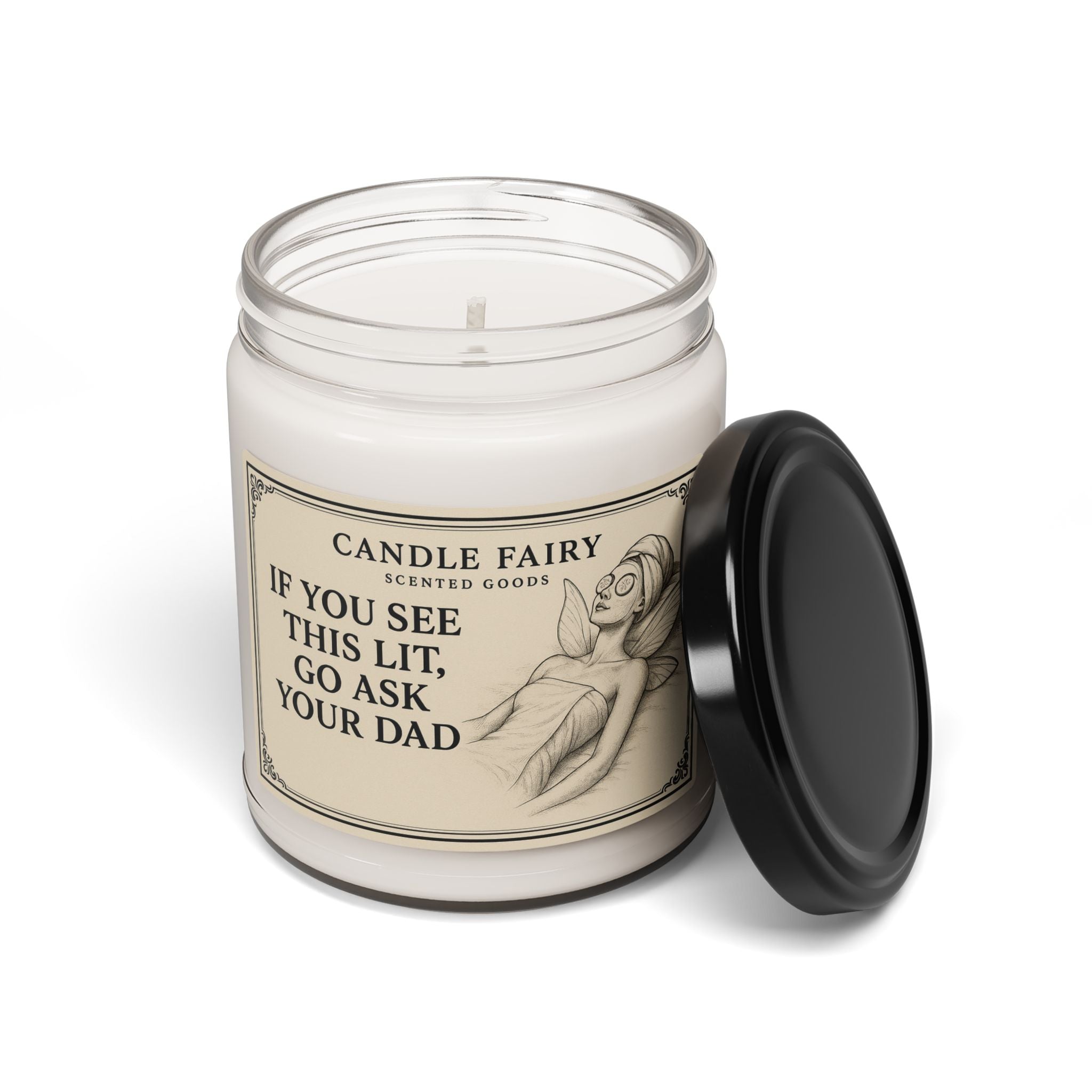 "If You See This Lit, Go Ask Your Dad"  Funny Candle