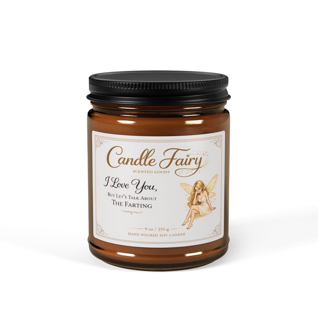 I Love You, But Let's Talk About The Farting Candle