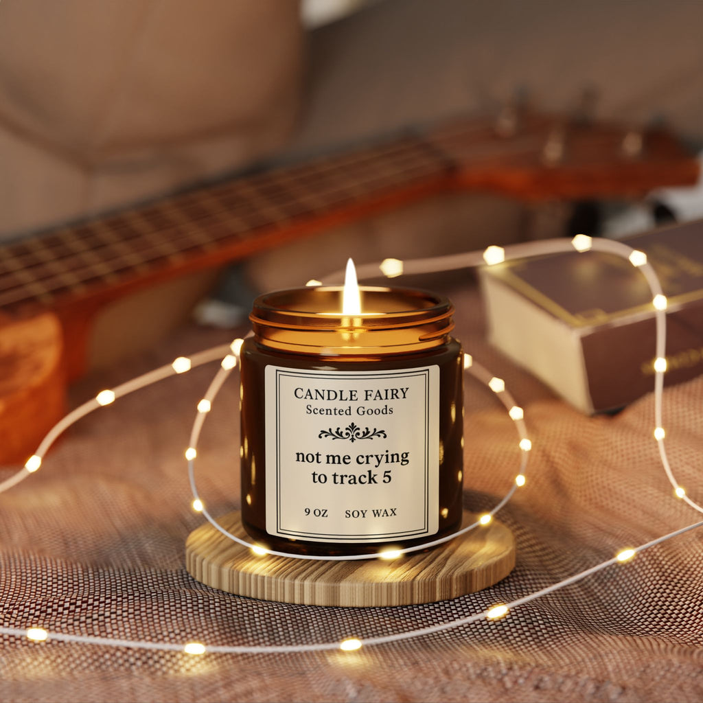 Scented Soy Candle — “not me crying to track 5” Amber Jar 9oz
