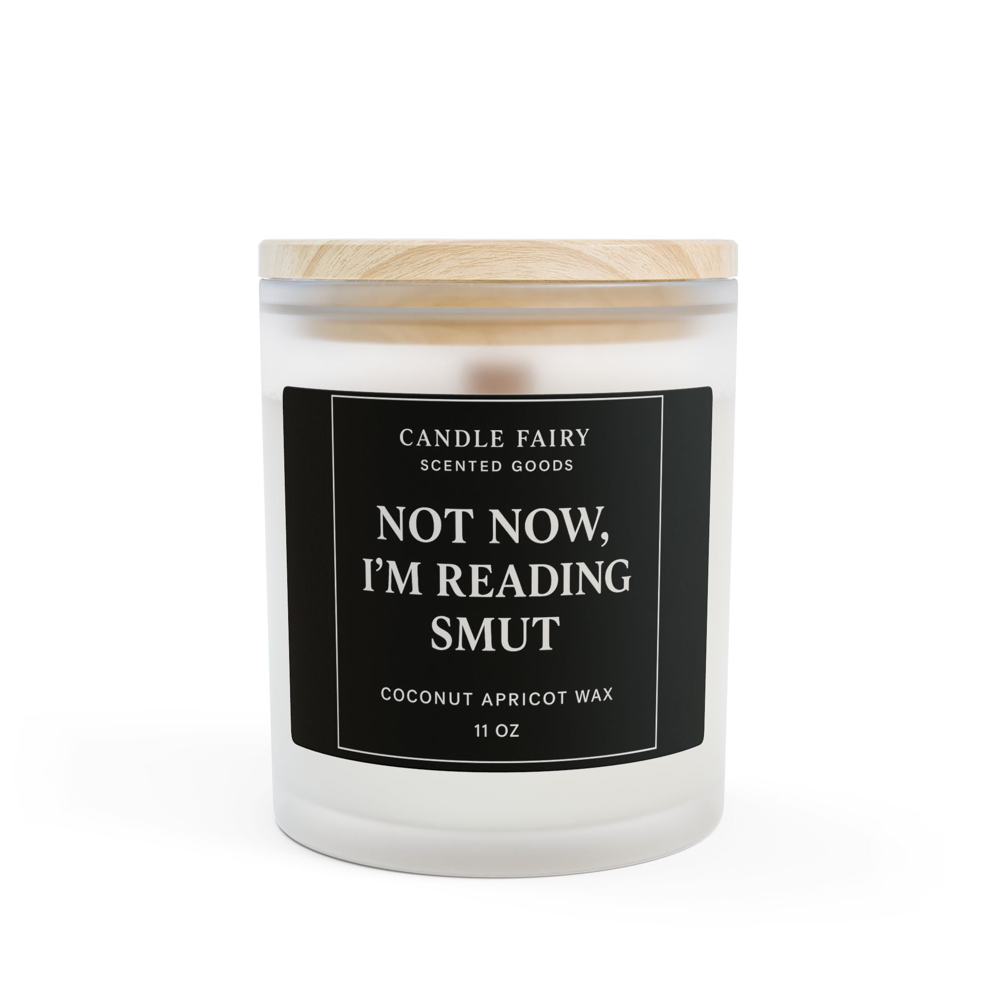 Frosted Glass Candle — "Not Now, I’m Reading Smut" Coconut Soy Scented Candle (11 oz)