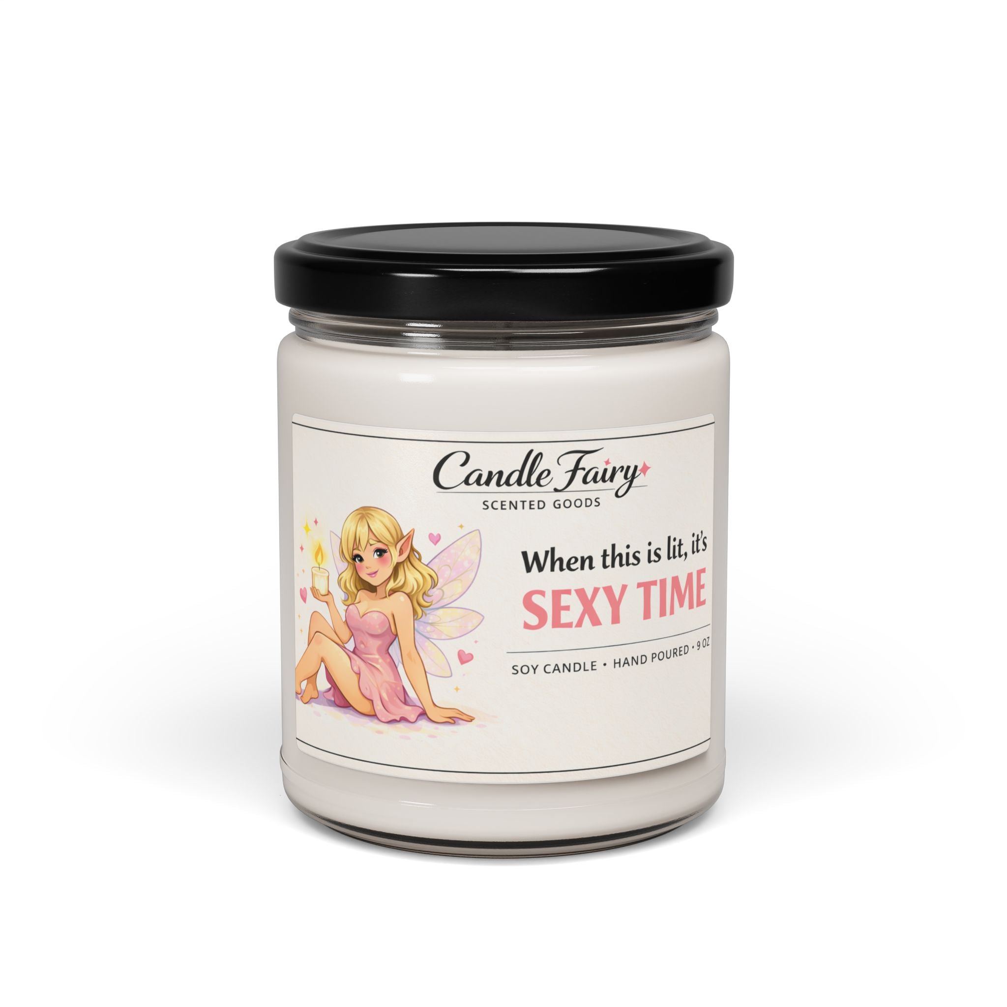 When this is lit, its sexy time candle