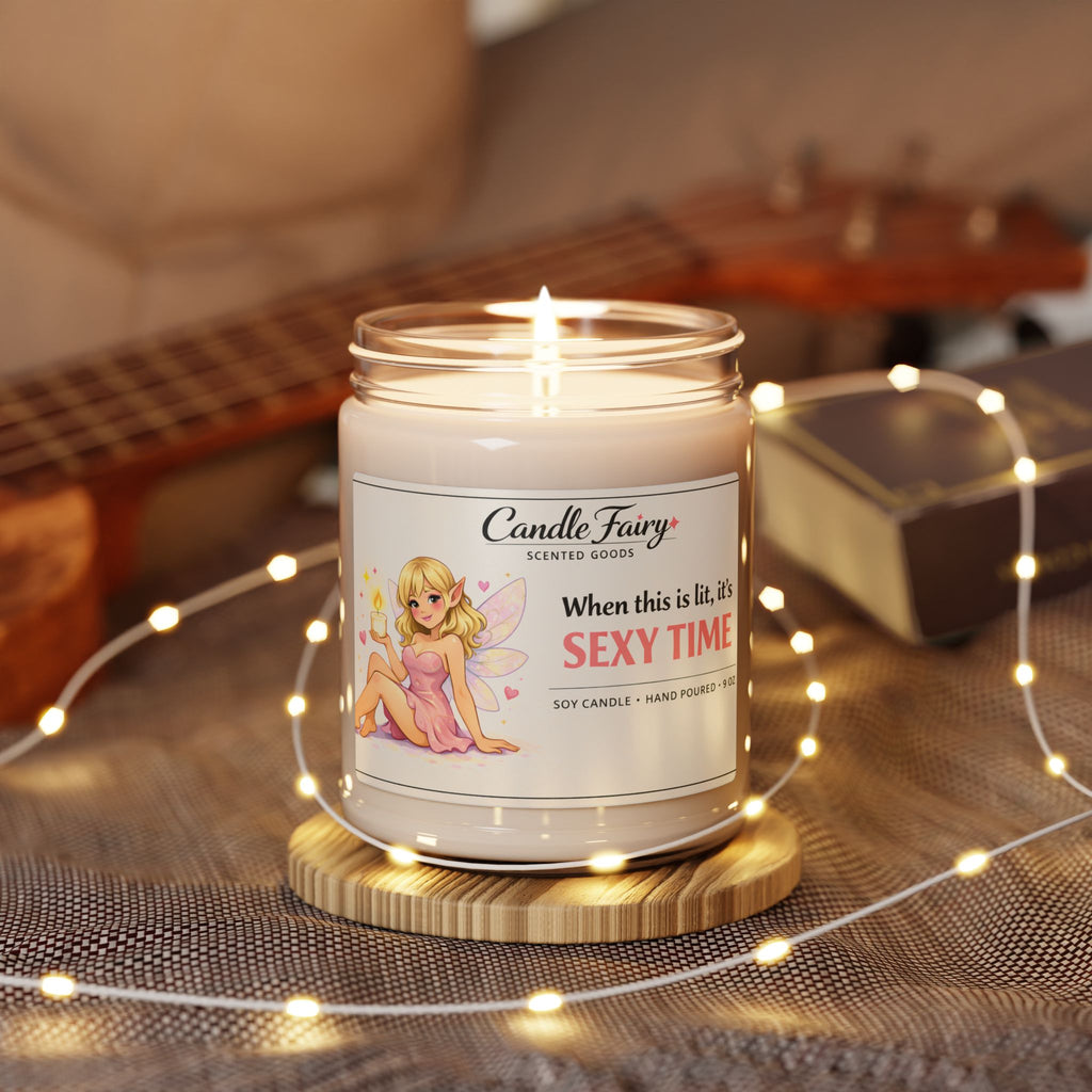 When this is lit, its sexy time candle