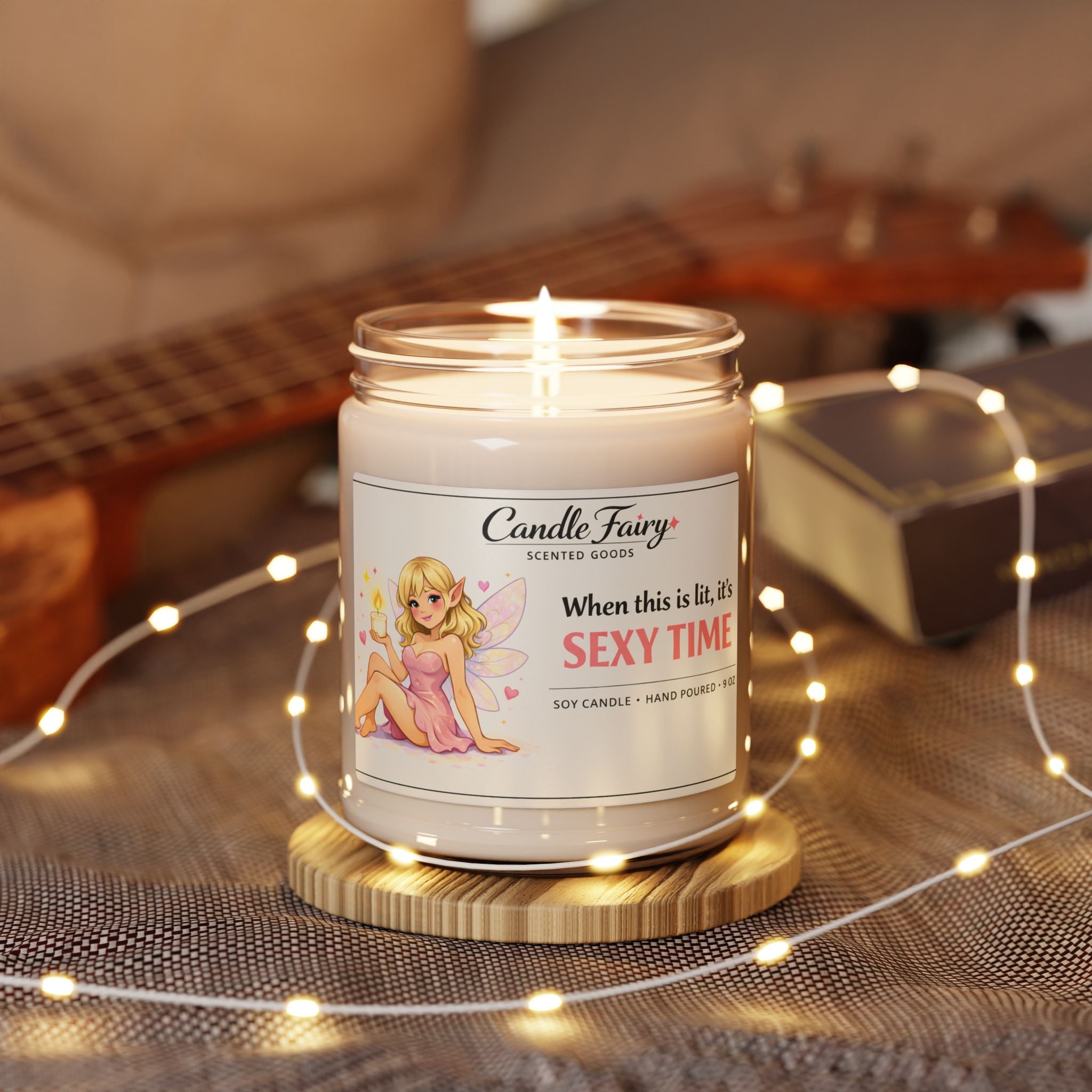 When this is lit, its sexy time candle