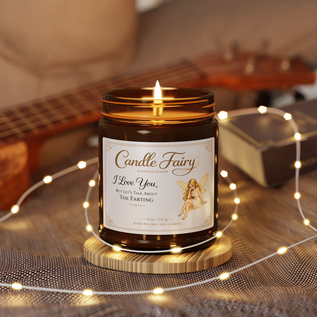 I Love You, But Let's Talk About The Farting Candle