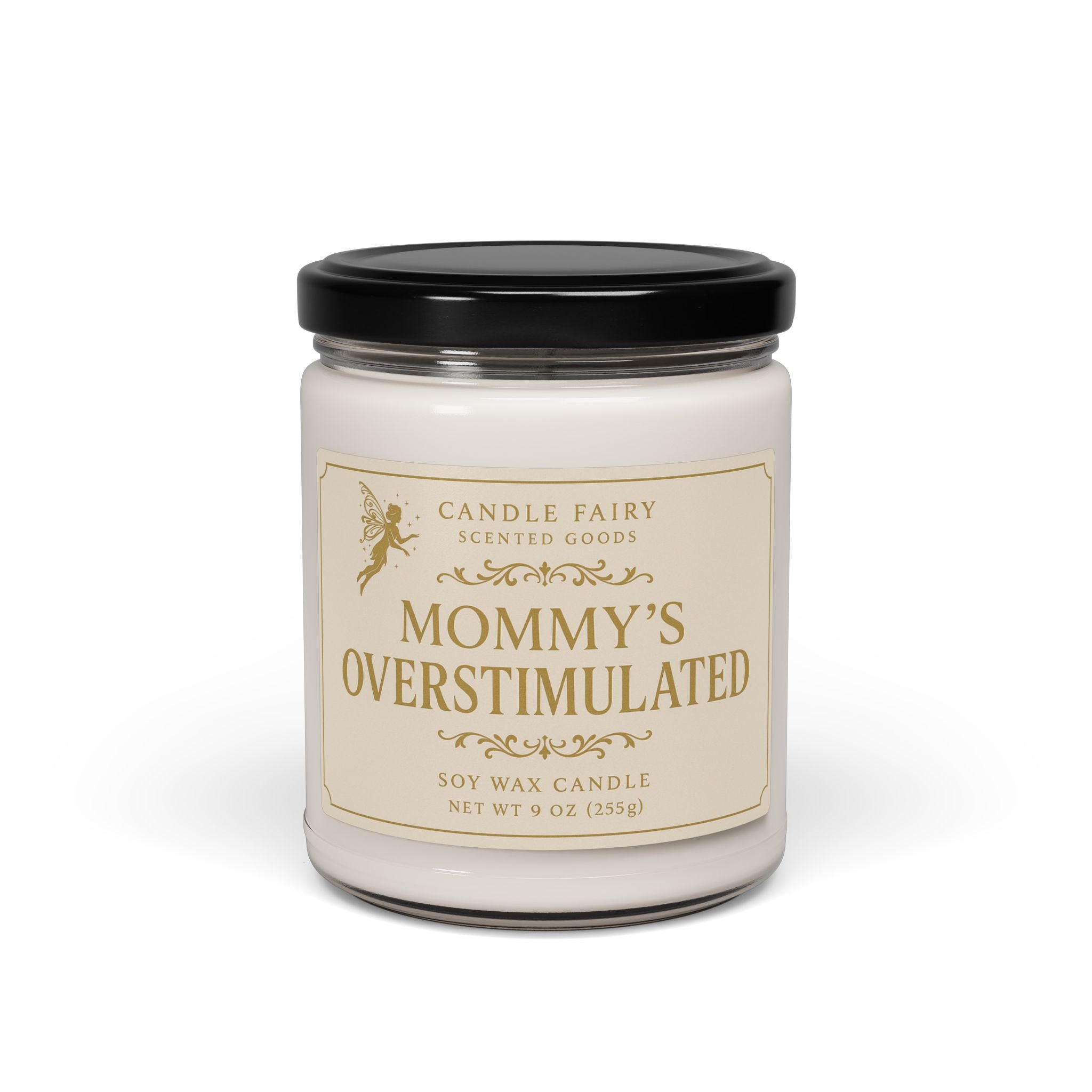 Mommy's Overstimulated Scented Soy Candle, 9oz Candle Fairy Scented Goods Luxury Candle