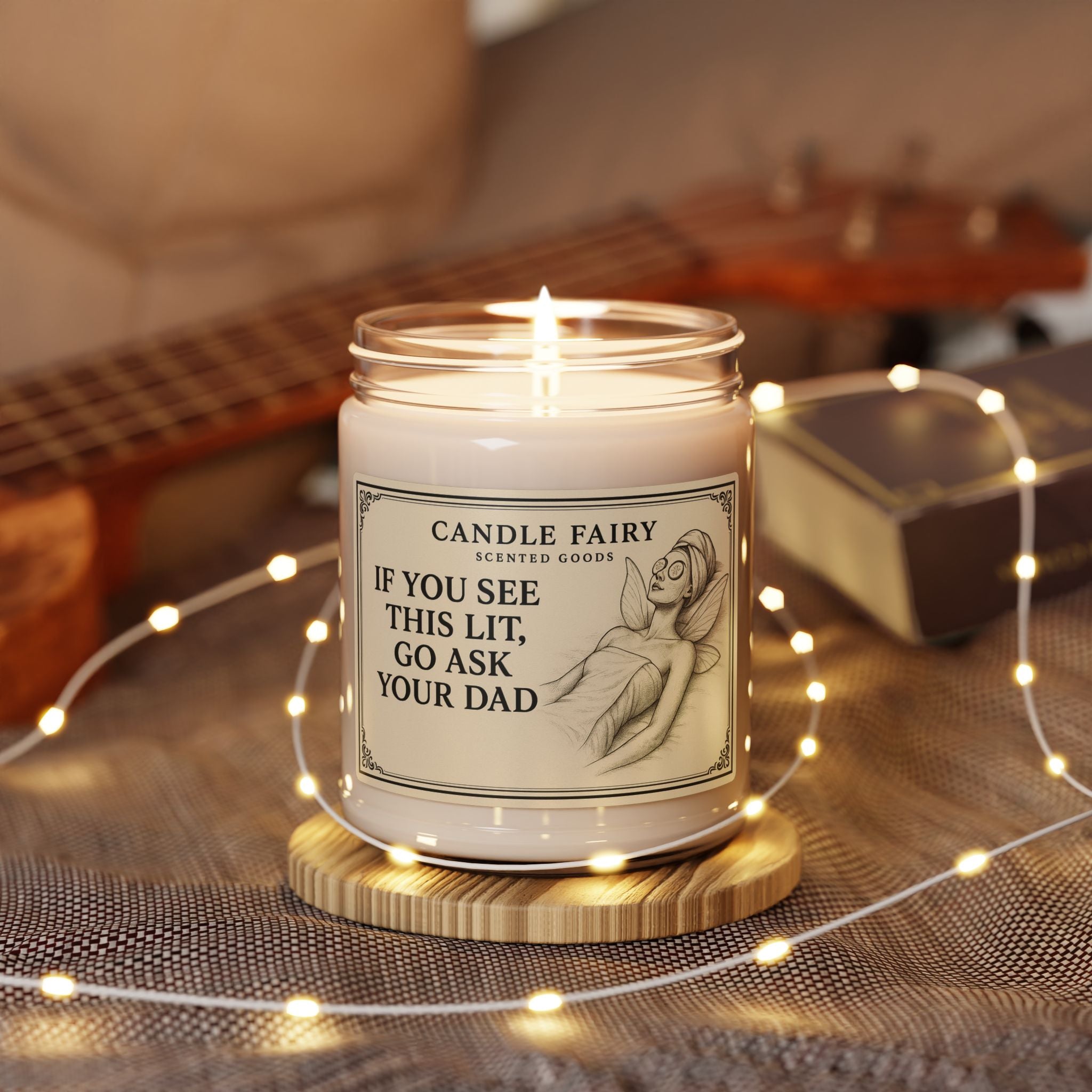 "If You See This Lit, Go Ask Your Dad"  Funny Candle
