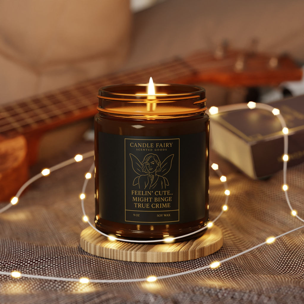 Soy Candle — 'Feelin' Cute... Might Binge True Crime' Amber Jar 9oz